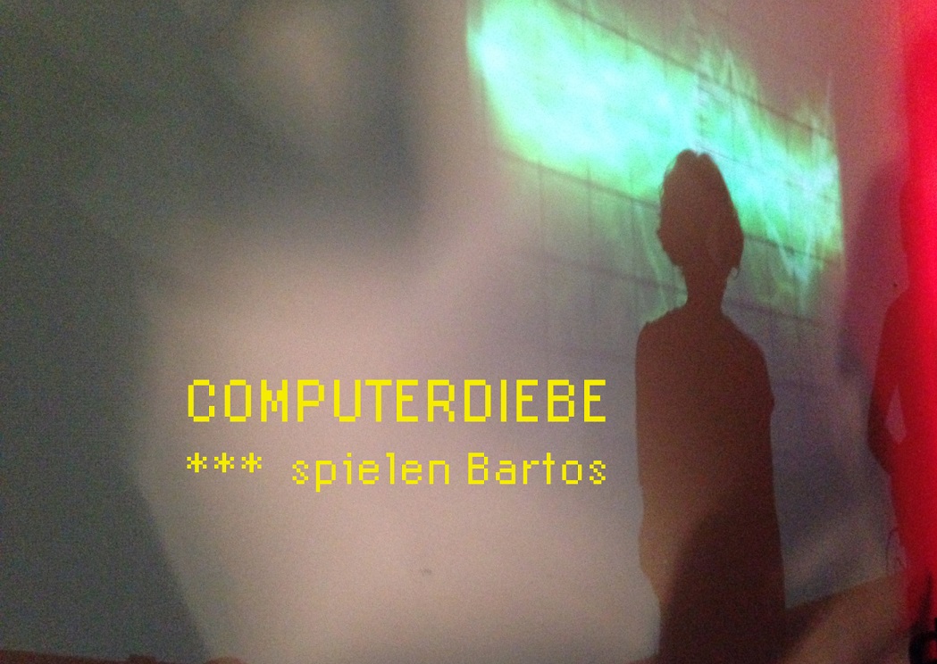 Computerdiebe spielen Bartos